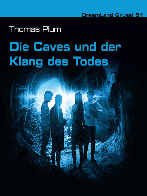 Title details for Dreamland Grusel, Folge 51 by Thomas Plum - Wait list